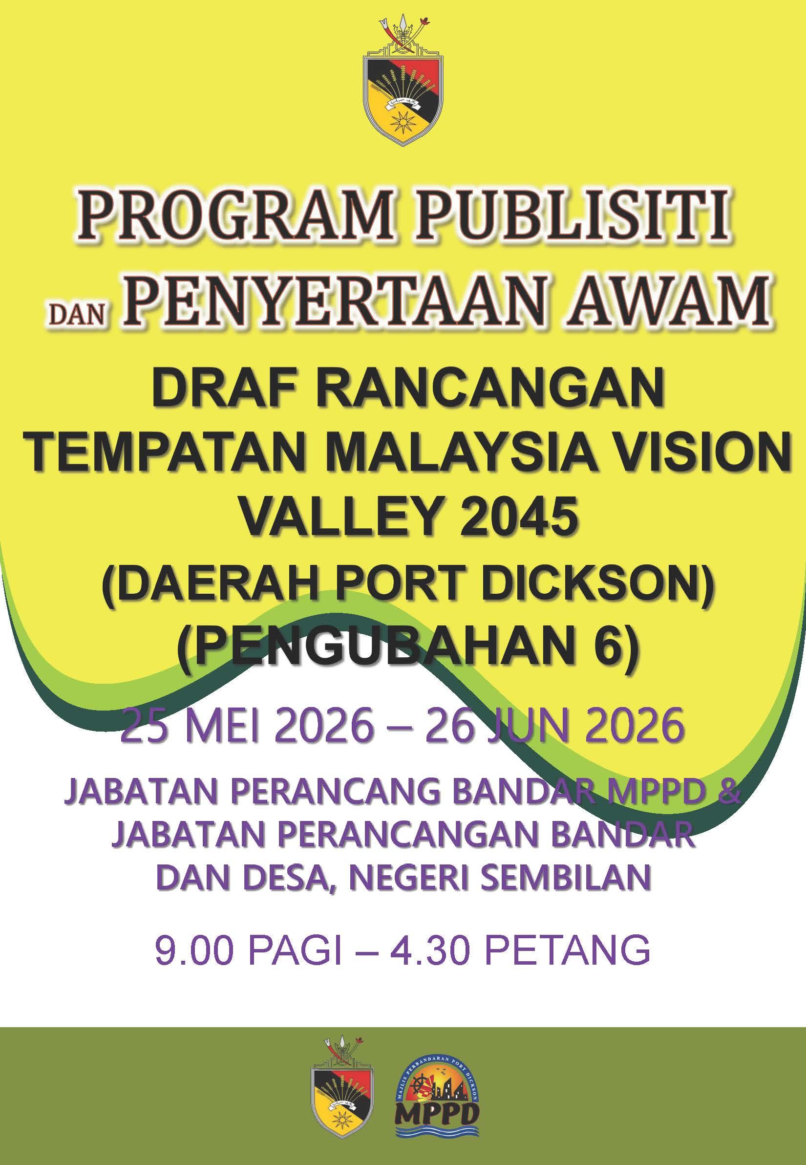 DRAF RANCANGAN TEMPATAN MALAYSIA VISION VALLEY 2045 (DAERAH PORT DICKSON)(PENGUBAHAN 6)