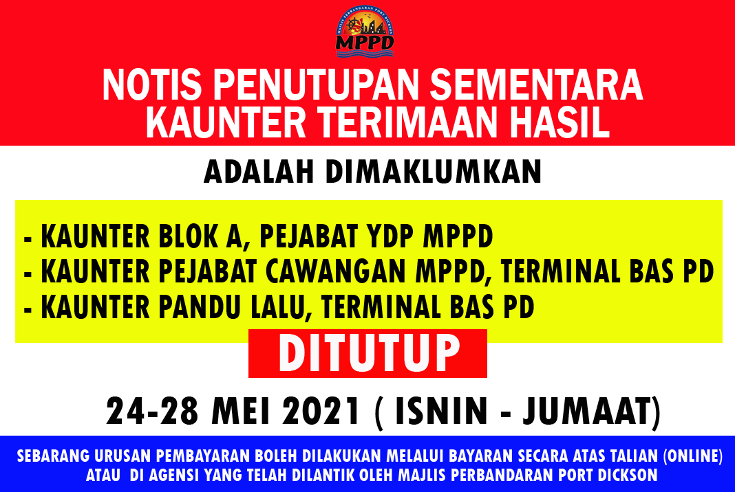 PENUTUPAN SEMENTARA KAUNTER TERIMAAN HASIL MPPD