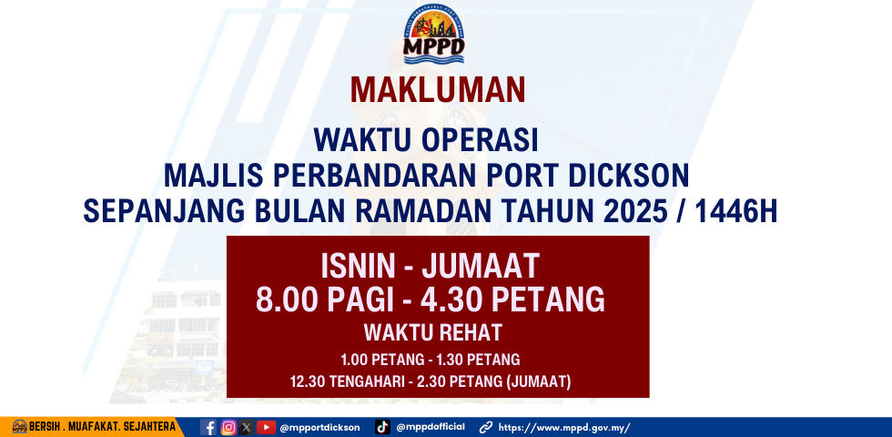 WAKTU OPERASI MAJLIS PERBANDARAN PORT DICKSON