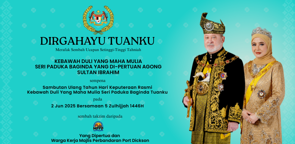 Sambutan Ulang Tahun Hari Keputeraan Rasmi Kebawah Duli Yang Maha Mulia Seri Paduka Baginda Tuanku