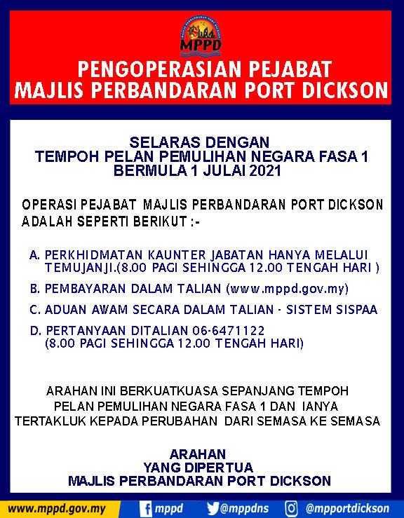 PENGOPERASIAN PEJABAT MAJLIS PERBANDARAN PORT DICKSON SELARAS DENGAN PELAN PEMULIHAN NEGARA FASA 1